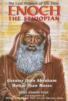 Paperback Enoch, the Ethiopian: The Lost Prophet of the Bible: Greater Than Abraham, Holier Than Moses Book