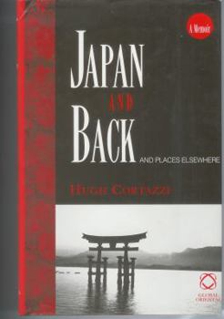 Hardcover Japan and Back: And Places Elsewhere Book