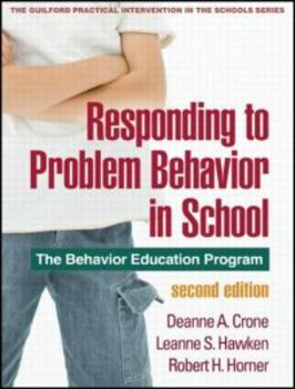 Paperback Responding to Problem Behavior in Schools, Second Edition: The Behavior Education Program Book