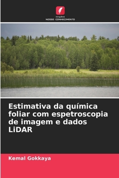 Paperback Estimativa da química foliar com espetroscopia de imagem e dados LiDAR [Portuguese] Book