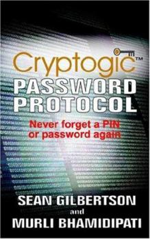 Paperback The Cryptogic Password Protocol Book