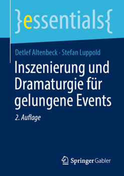 Paperback Inszenierung Und Dramaturgie Für Gelungene Events [German] Book