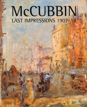 Paperback McCubbin: Last Impressions, 1907-17 Book