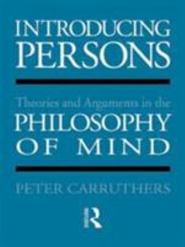 Paperback Introducing Persons: Theories and Arguments in the Philosophy of the Mind Book