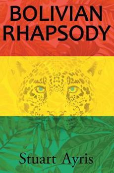 Paperback Bolivian Rhapsody Book