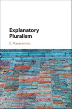 Hardcover Explanatory Pluralism Book