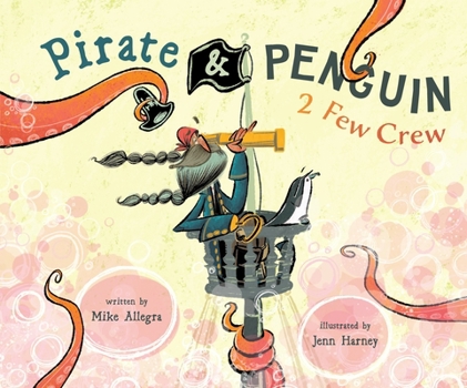 Hardcover Pirate & Penguin 2 Few Crew Book