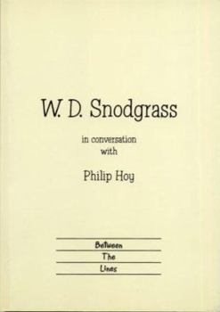 Paperback W.D. Snodgrass in Conversation with Philip Hoy Book