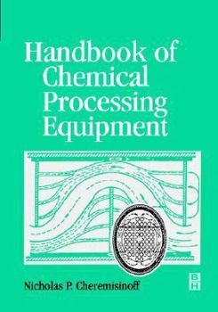 Hardcover Handbook of Chemical Processing Equipment Book