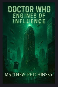 Paperback Doctor Who: Engines of Influence Book