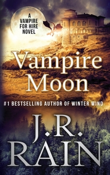 Vampire Moon - Book #2 of the Vampire for Hire