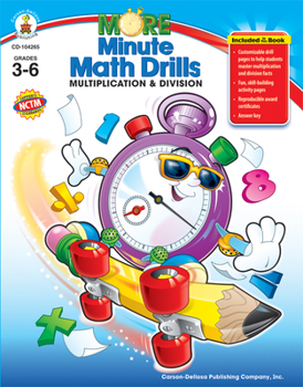 Paperback More Minute Math Drills, Grades 3 - 6: Multiplication and Division Book