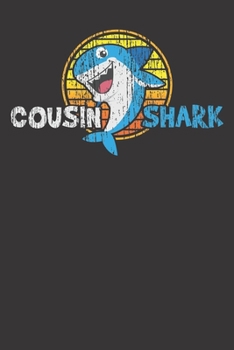 Notebook: Cousin Shark Funny Cool Gift Marine Biologist College Ruled 6x9 120 Pages