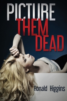 Paperback Picture Them Dead Book