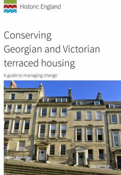 Paperback Conserving Georgian and Victorian Terraced Housing: A Guide to Managing Change Book