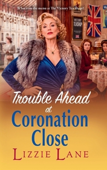 Trouble Ahead at Coronation Close