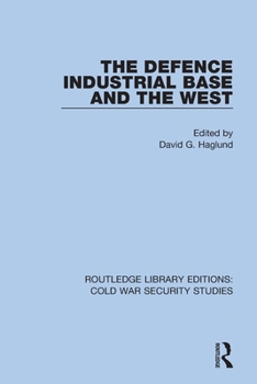 Paperback The Defence Industrial Base and the West Book
