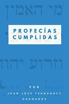 Paperback Profecías Cumplidas [Spanish] Book