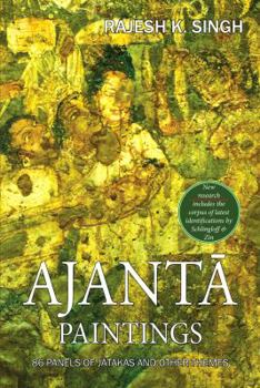 Paperback Ajanta Paintings: 86 Panels of Jatakas and Other Themes Book