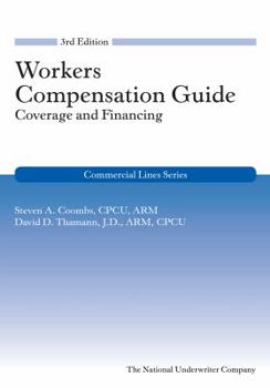 Paperback Workers Compensation Guide: Coverage & Financing 3rd Edition Book