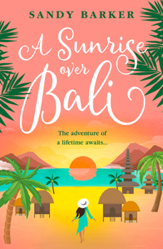 A Sunrise Over Bali - Book #4 of the Holiday Romance