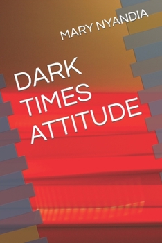 Paperback Dark Times Attitude Book