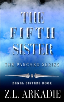 The Fifth Sister - Book #4 of the Parched