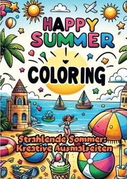 Paperback Strahlende Sommer: Kreative Ausmalseiten [German] Book