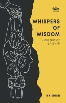 Paperback Whispers Of Wisdom: In Pursuit Of Lakshmi Book