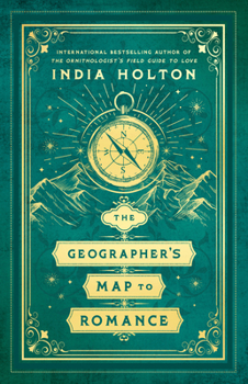 The Geographer's Map to Romance (Love's Academic) - Book #2 of the Love's Academic