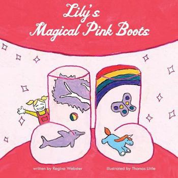 Paperback Lily's Magical Pink Boots Book