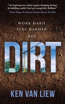 Paperback Dirt: Work Hard, Play Harder Book