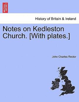 Paperback Notes on Kedleston Church. [With Plates.] Book