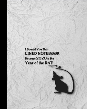 2020 Is The Year of The Rat: Crushed Paper Notebook 8 x 10 inch College Ruled Composition Exercise Book 100 pages Lined Journal (2020 Year of the Rat Notebooks)