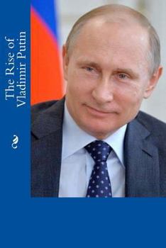 Paperback The Rise of Vladimir Putin Book