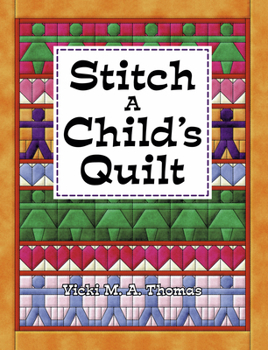 Paperback Stitch a Child's Quilt Book
