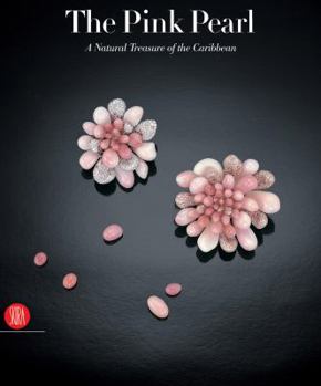 Hardcover The Pink Pearl: A Natural Treasure of the Caribbean Book