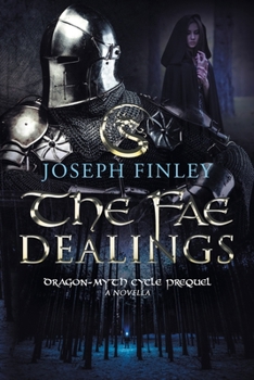 Paperback The Fae Dealings: A Dragon-Myth Cycle Prequel Book