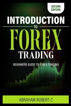 Paperback Introduction To Forex Trading: A Beginner's Guide To Forex Trading Book