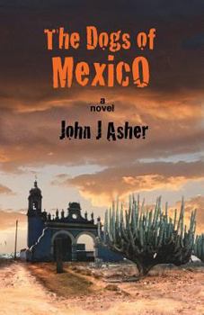 Paperback The Dogs of Mexico Book