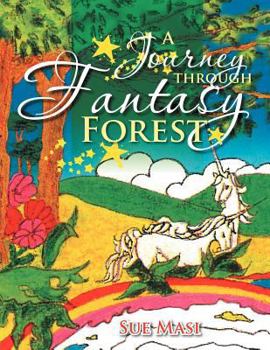 Paperback A Journey Through Fantasy Forest Book