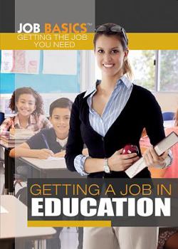Library Binding Getting a Job in Education Book