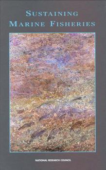 Hardcover Sustaining Marine Fisheries Book