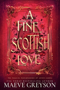 A Fine Scottish Love (The Magical Matchmakers of Seven Cairns)