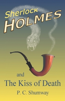 Paperback Sherlock Holmes and the Kiss of Death Book