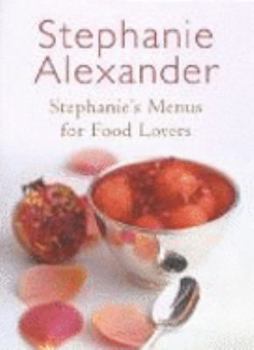 Hardcover Stephanie's Menus for Food Lovers Book
