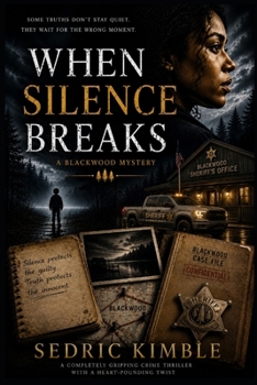 Paperback When Silence Breaks: A Blackwood Mystery Book