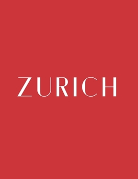 Paperback Zurich: A Decorative Book │ Perfect for Stacking on Coffee Tables & Bookshelves │ Customized Interior Design & Hom Book