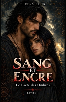 Paperback Sang et encre: Le Pacte des Ombres (French Edition) [French] Book