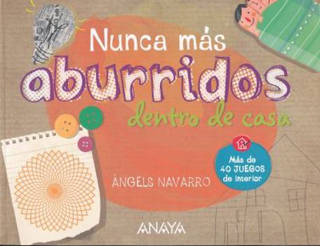 Paperback Nunca MS Aburridos Dentro de La Casa Book